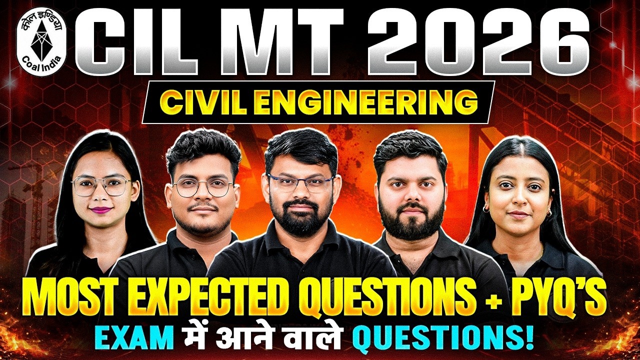CIL MT 2026 Civil Engineering! 🔥 Most Expected Questions & Previous Year Questions