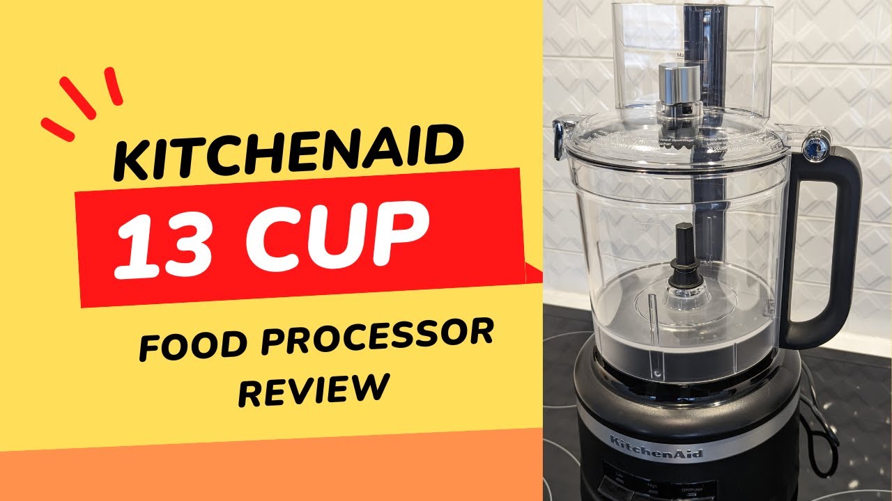KitchenAid 13 Cup Food Processor Review