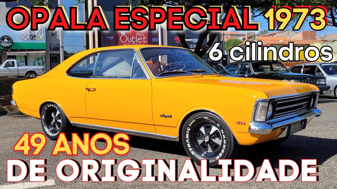 Opala especial 1973 6 cilindros manual 3 marchas, único no Brasil, interna totalmente original