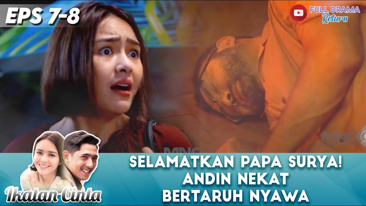 SELAMATKAN PAPA SURYA! ANDIN NEKAT BERTARUH NYAWA - IKATAN CINTA