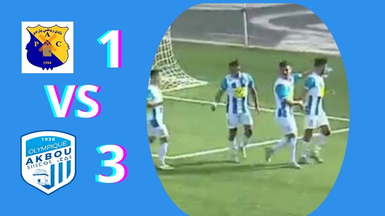 PARADOU VS OLYMPIQUE AKBOU(1-3), RÉSUMÉ DU MATCH.