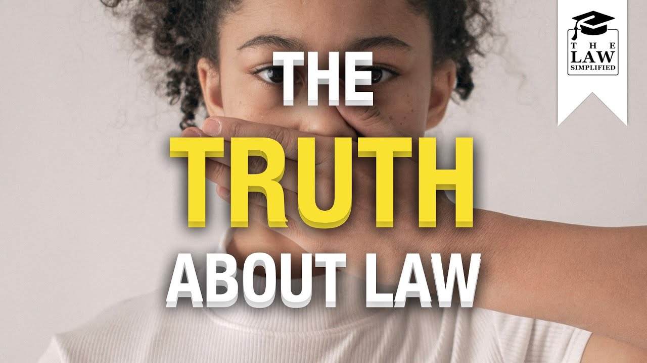The TRUTH About Law