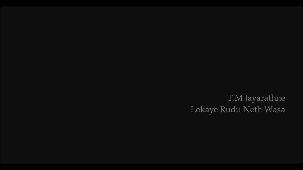 Lokaye Rudu Neth Wasa-T.M Jayarathne
