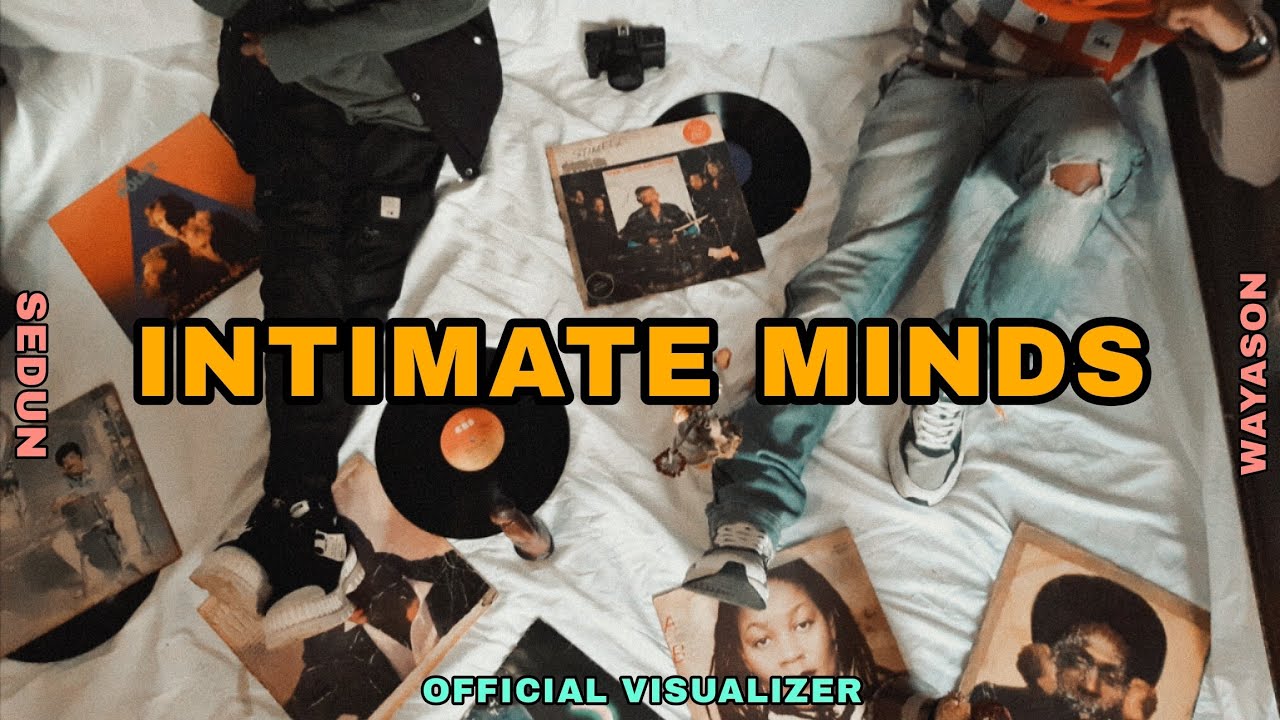 Sedun feat. Wayason - Intimate Minds [Prod. Charles] (Official Visualizer)