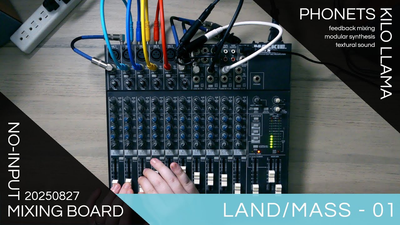 No-Input Mixing Board: LAND/MASS - 01