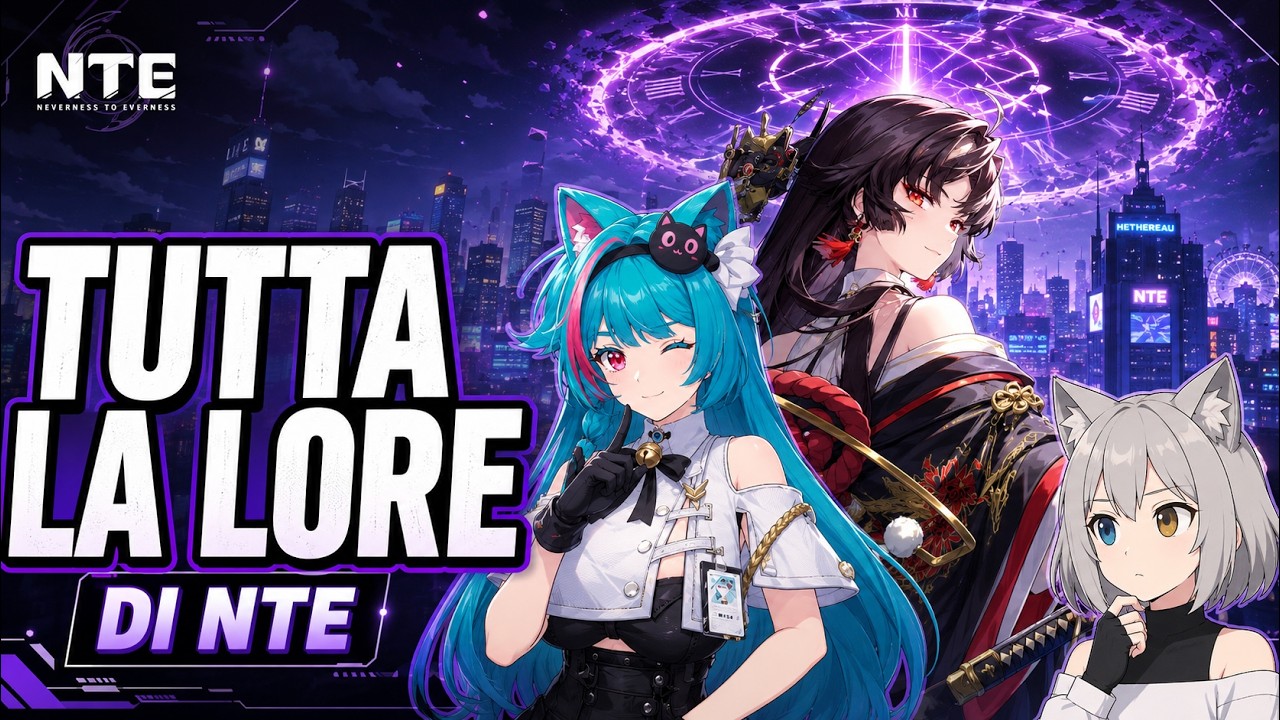 Tutta la LORE di NTE spiegata in italiano | Neverness to Everness