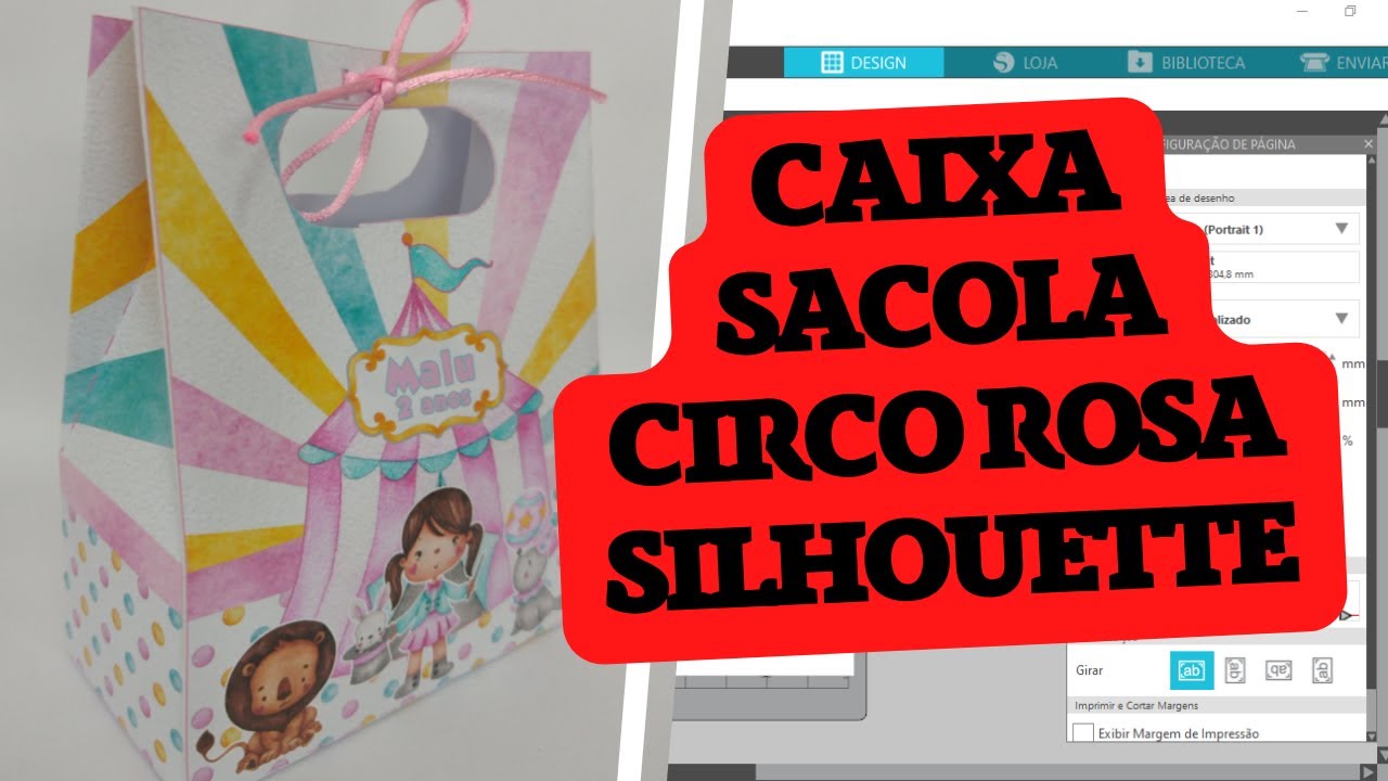 Silhouette Studio Iniciantes | Caixa Sacola Circo Rosa para Tesouretes