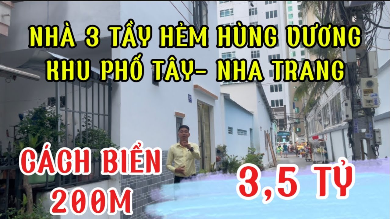 💵 3,5 TỶ – BÁN NHANH NHÀ 3 TẦNG HẺM HÙNG VƯƠNG – PHỐ TÂY NHA TRANG 🌴