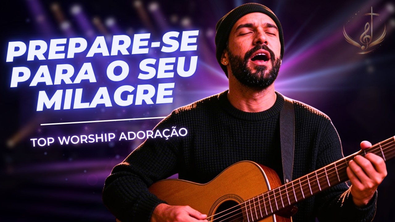 SEU MILAGRE ESTÁ CHEGANDO: 1 HORA DE ADORAÇÃO SINCERA PARA ORAÇÃO, DESCANSO E ESPERANÇA EM DEUS