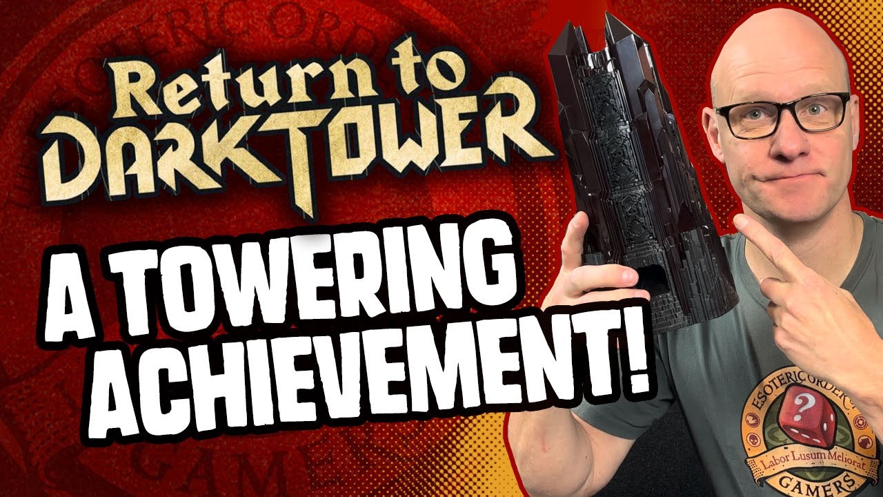 Return to Dark Tower Unboxing - A Towering Achievement!