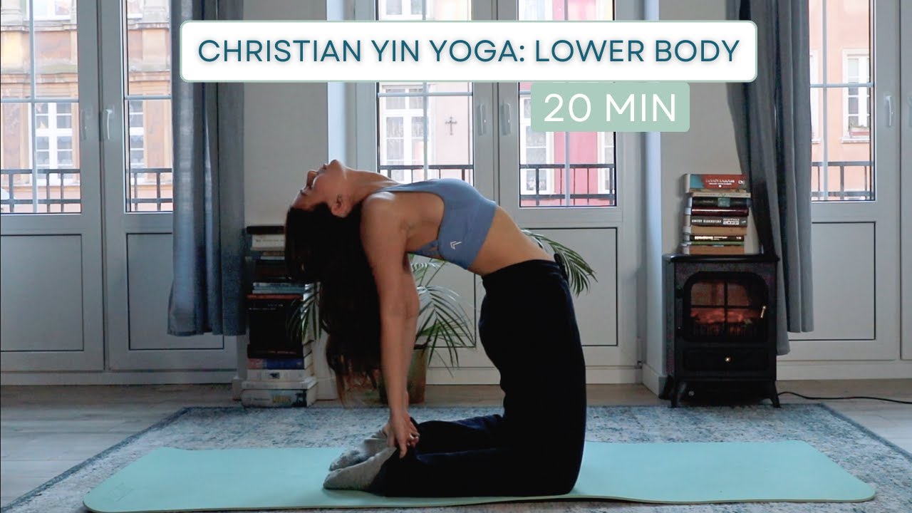 Christian Yin Yoga | Gentle Flow for the Lower Body