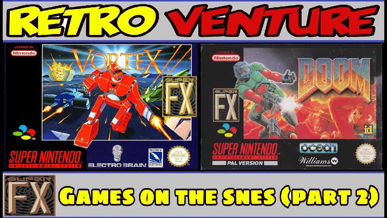 Super FX games for the Snes Part 2 RetroVenture