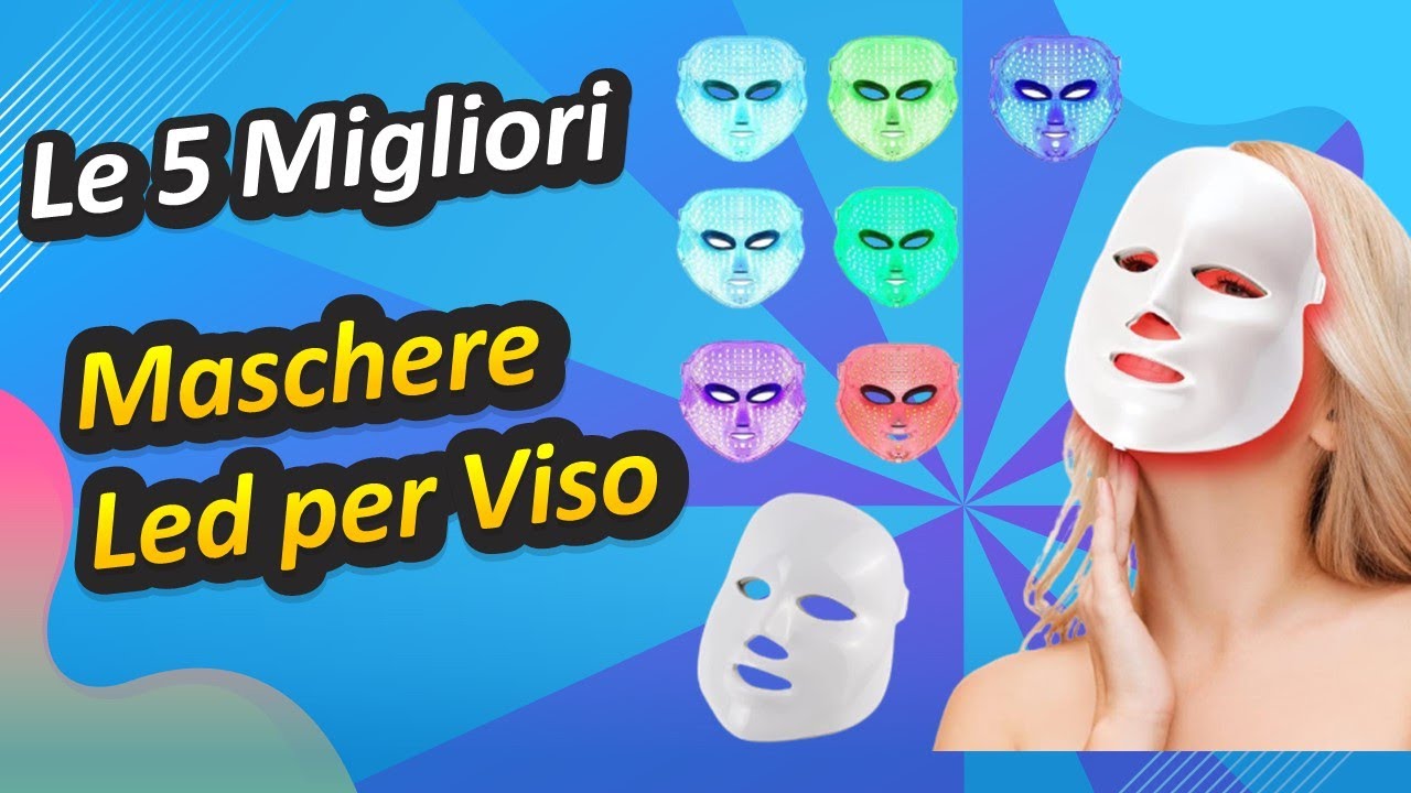 Le 5 Migliori Maschere Led per Viso