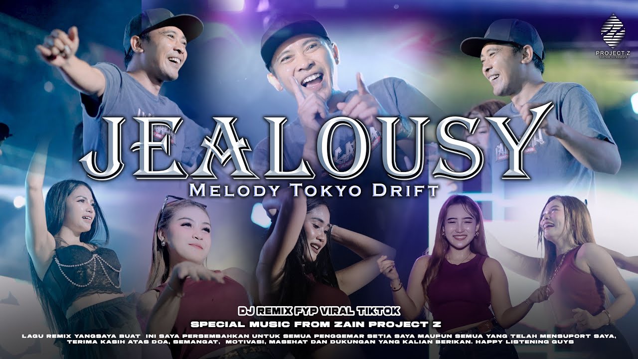 JEALOUSY X TOKYODRIFT REMIX FULLBASS HOREG  VIRAL TIKTOK -ZAIN PROJECT Z
