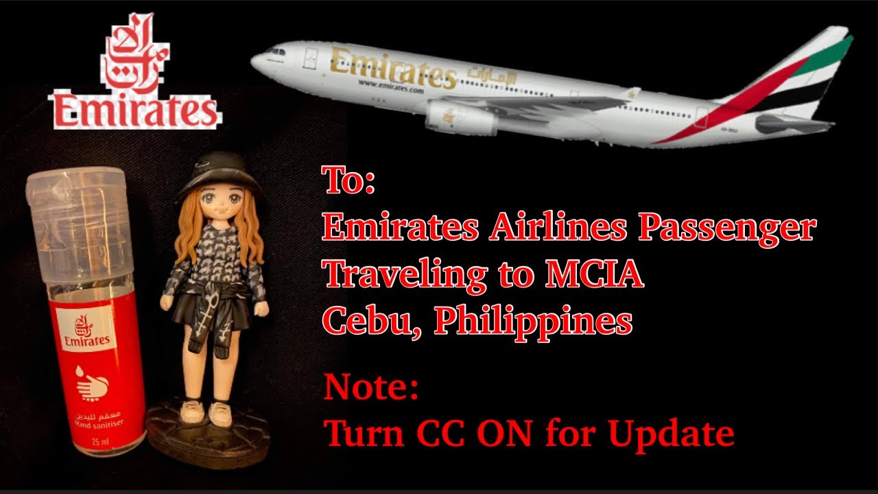 Dubai to CEBU Travel/Requirements Guide as of October 2021 via Emirates Airlines for OFW
