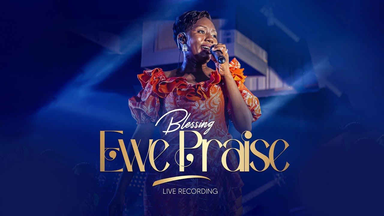 Blessing- Ewe Praise (Official Video)