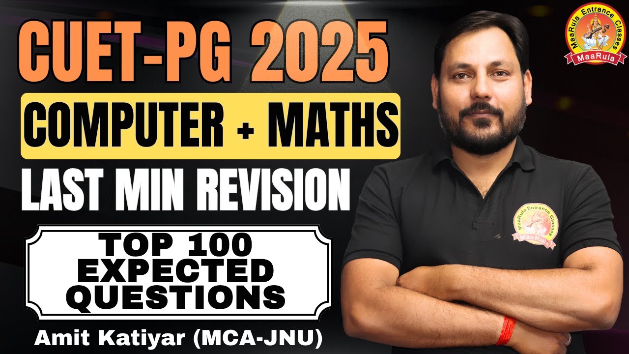 CUET PG 2025 | COMPUTER & MATHS | LAST MINUTE FINAL REVISION | SHORTCUTS TRICKS #cuetpg #cuet #mca