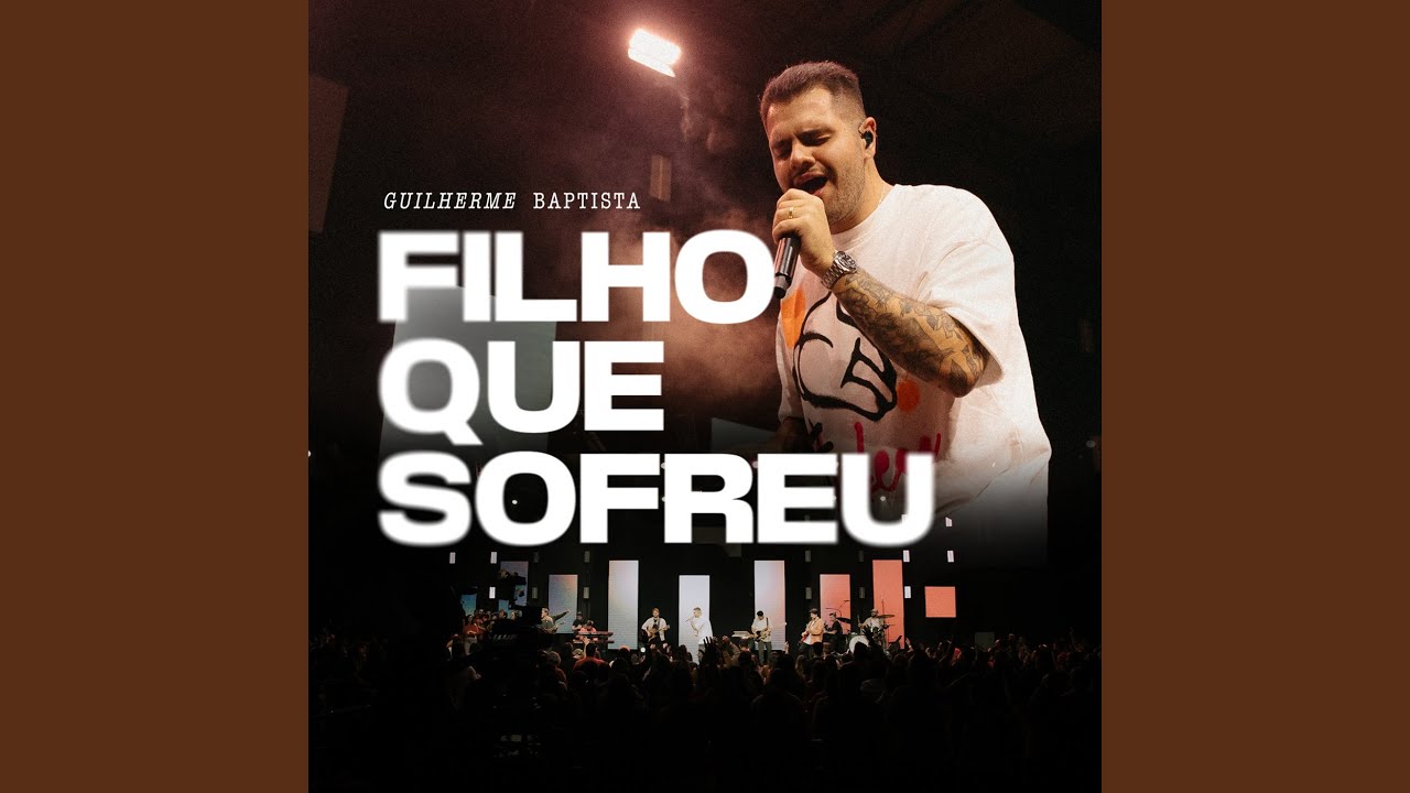 Filho Que Sofreu (Ao Vivo)