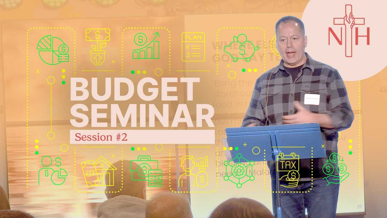 How to Budget Your Giving | A Budget Seminar – Session #2