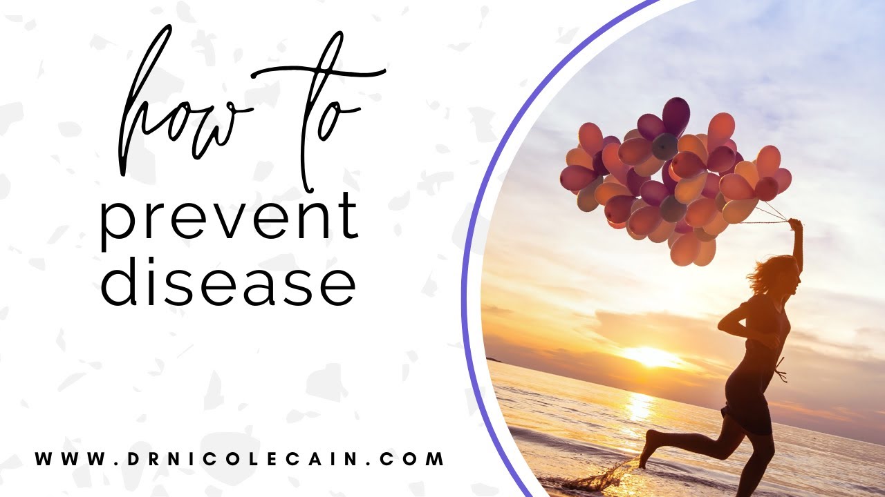 How to Prevent Disease