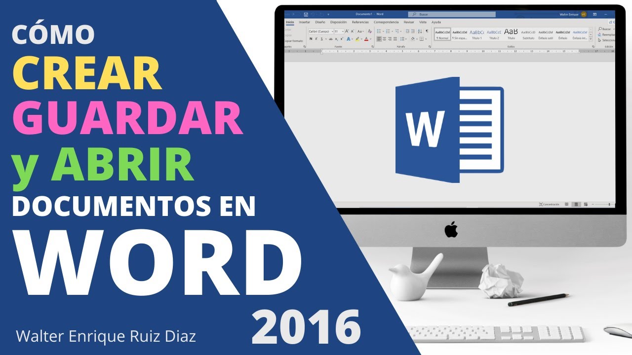 CÓMO CREAR, GUARDAR y ABRIR Documentos en WORD