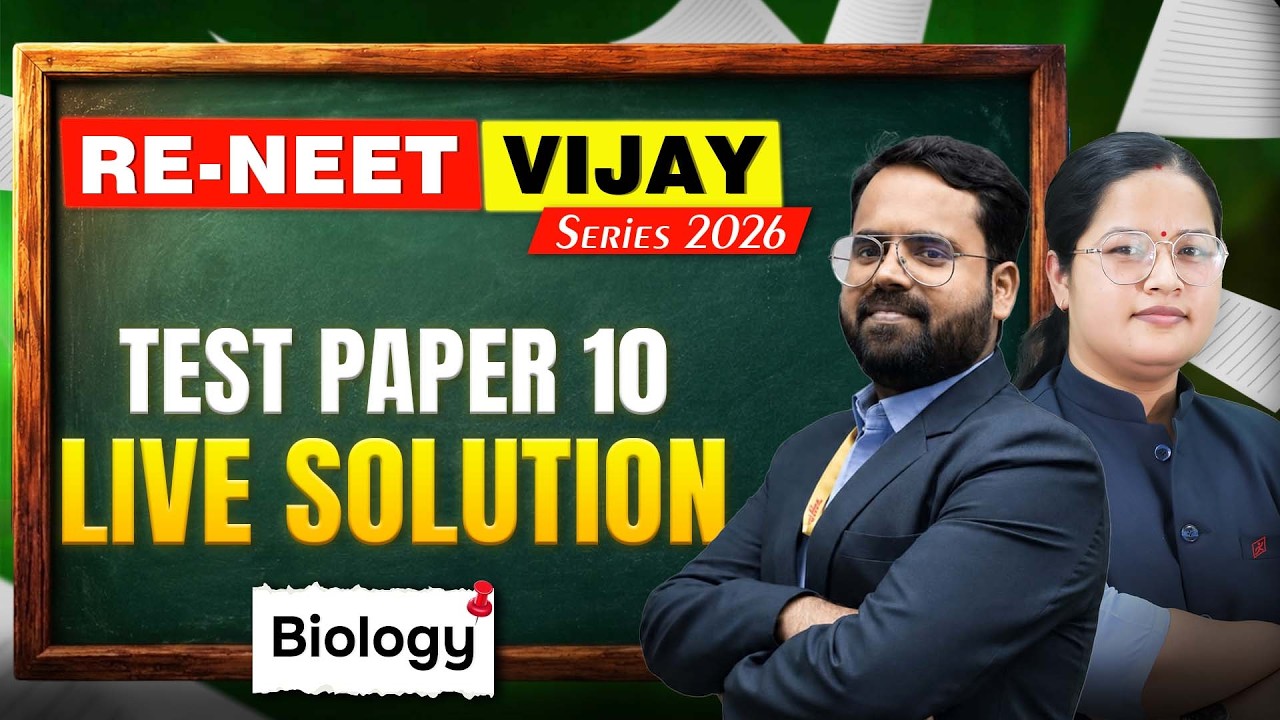 Biology: Test Paper - 10 Live Solution | RE-NEET Vijay Series 2026 | Motion NEET