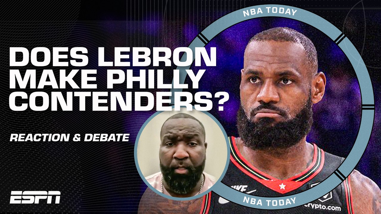 &lsquo;They can WIN IT ALL THIS YEAR!&rsquo; 👀 Does LeBron make the 76ers championship favorites? | NBA Today