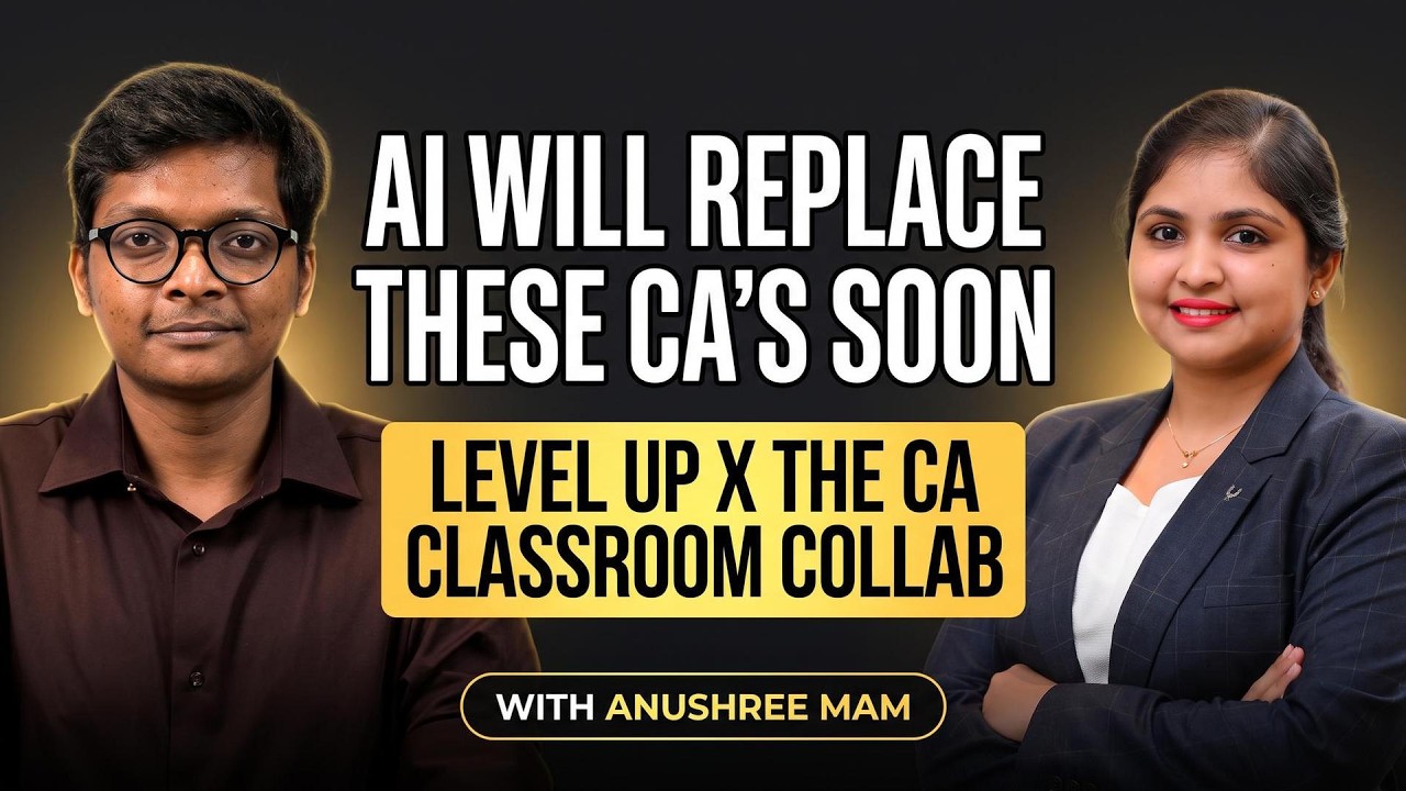 AI Will replace these CA's soon - Level up X The CA Classroom Collab