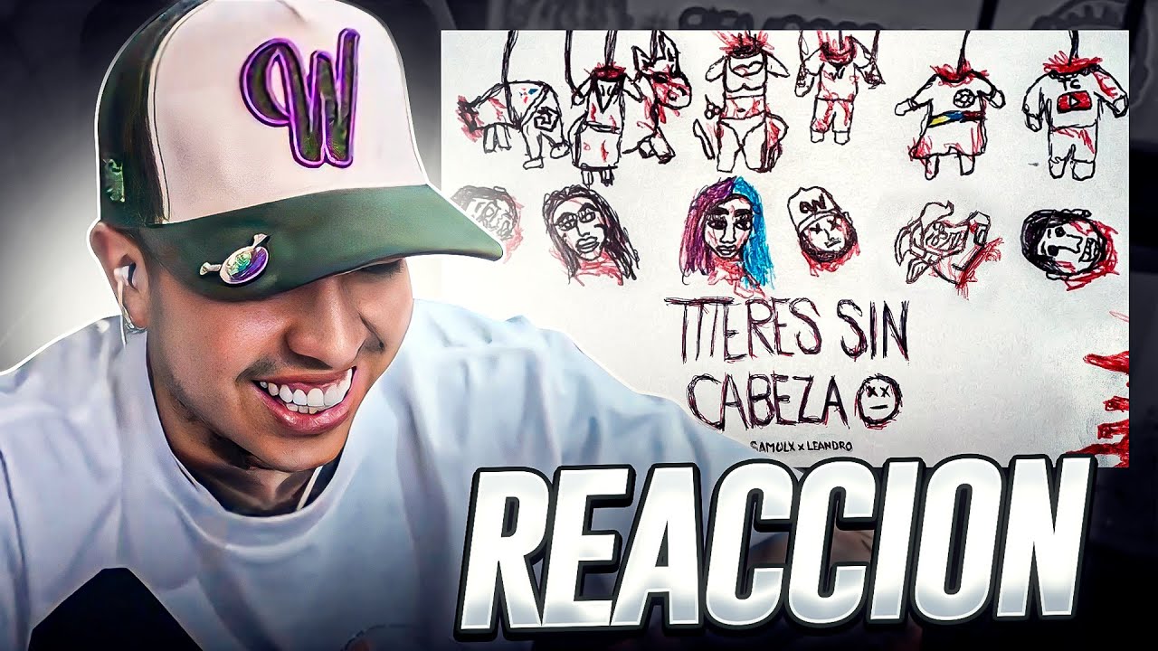 REACCIONANDO A TÍTERES SIN CABEZA - LEANDRO X SAMULX | WESTCOL