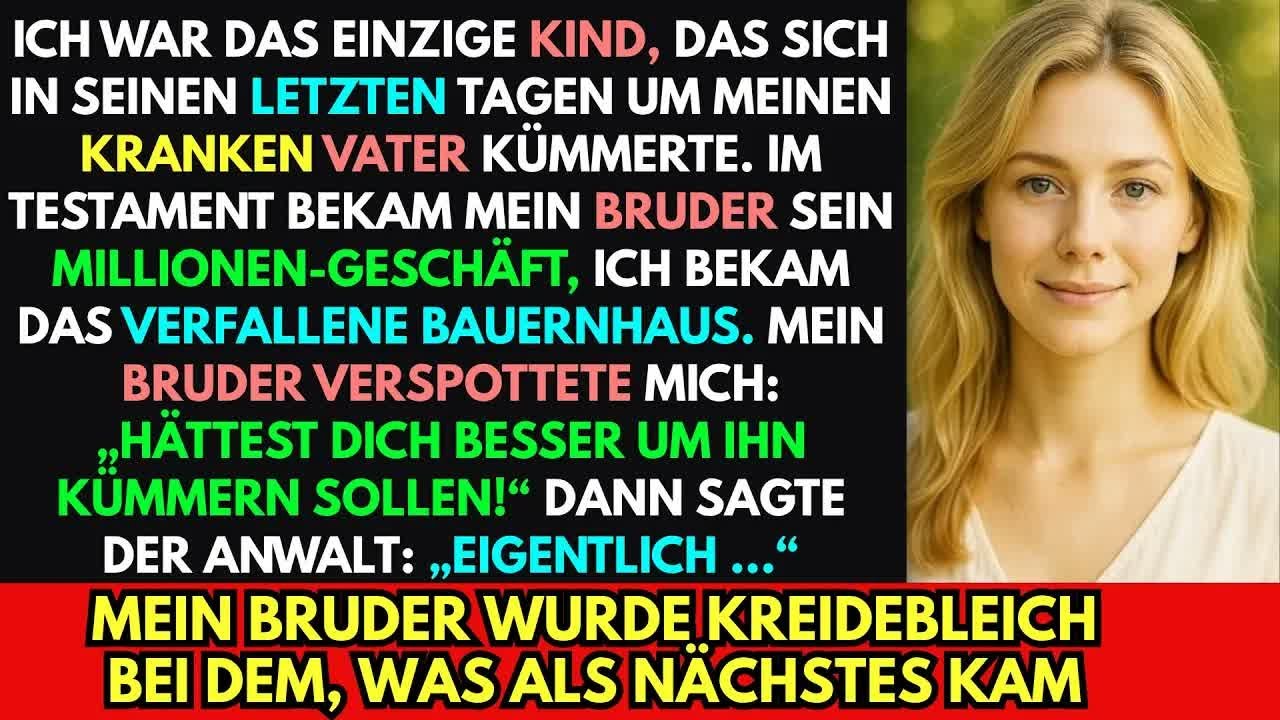 Mein Bruder verspottete mein Erbe： Ich bekam das alte Haus, er bekam Papas Firma–bis der Anwalt kam…