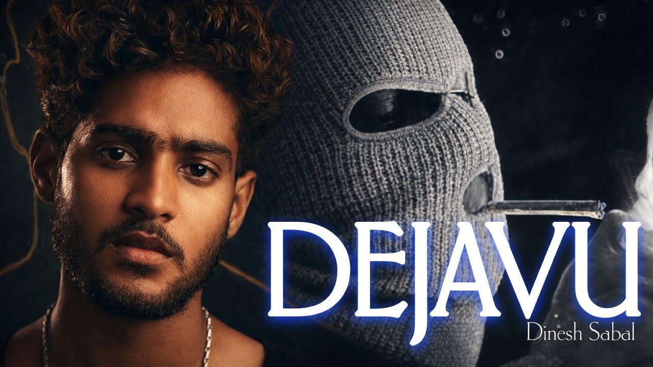 DEJAVU - Dk Sabal Official (Lyrical Video) | Editz By Sachin 