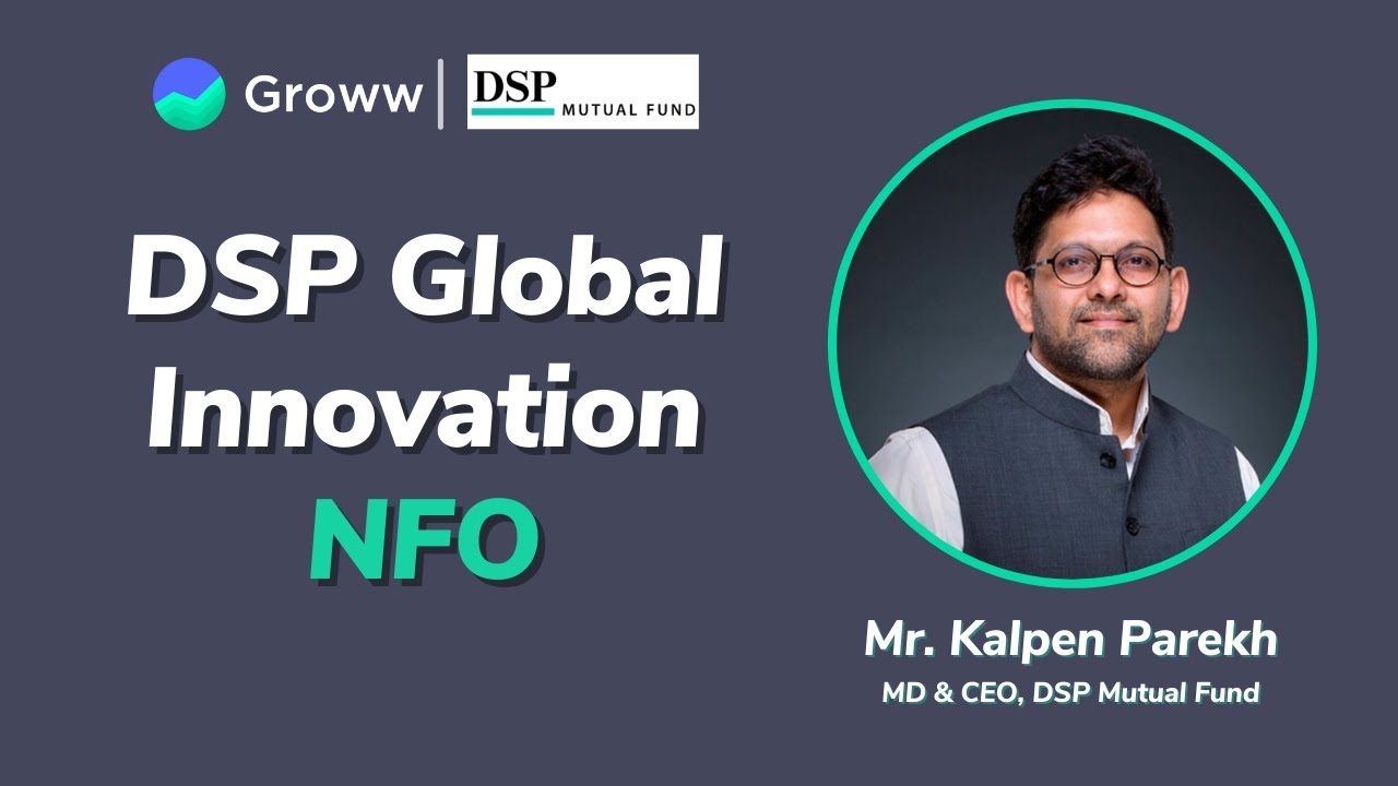 DSP Global Innovation NFO | Kalpen Parekh | DSP Mutual Fund