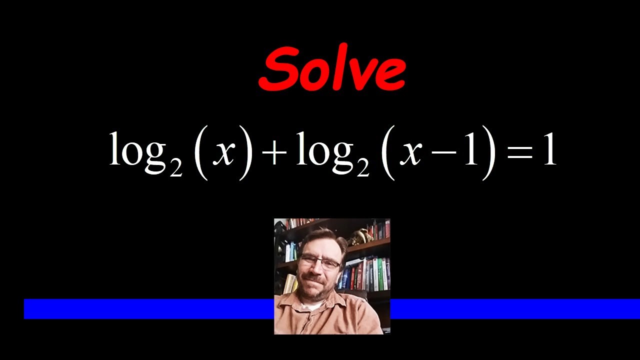 The BEST Way to Solve a Logarithmic Equation - Base 2