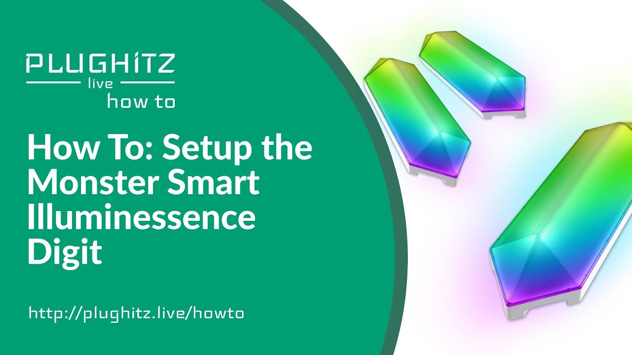 How To: Setup the Monster Smart Illuminessence Digit - PLUGHITZ Live How To