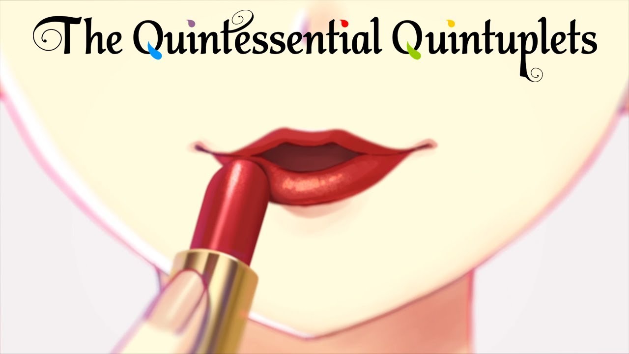 The Quintessential Quintuplets - Ending | Sign