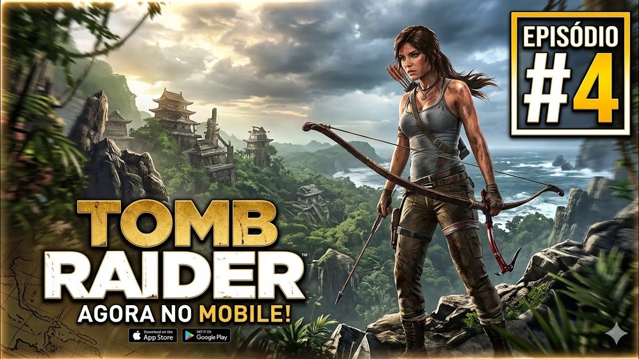 TOMB RAIDER MOBILE | O QUE NÃO FAZEMOS POR UMA MOCHILA! #4