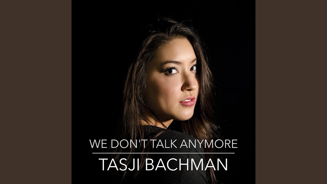 We Don't Talk Anymore