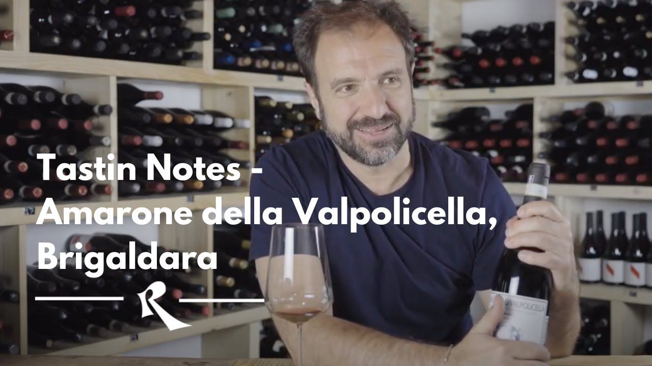 Amarone della Valpolicella, Brigaldara | Tasting Notes Roscioli Wine Club