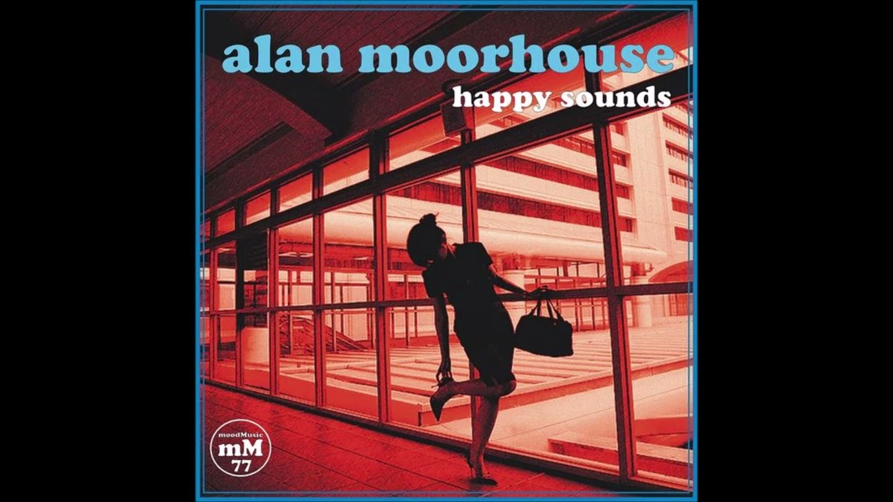 Alan Moorhouse Orchestra - ''Happy Sounds''