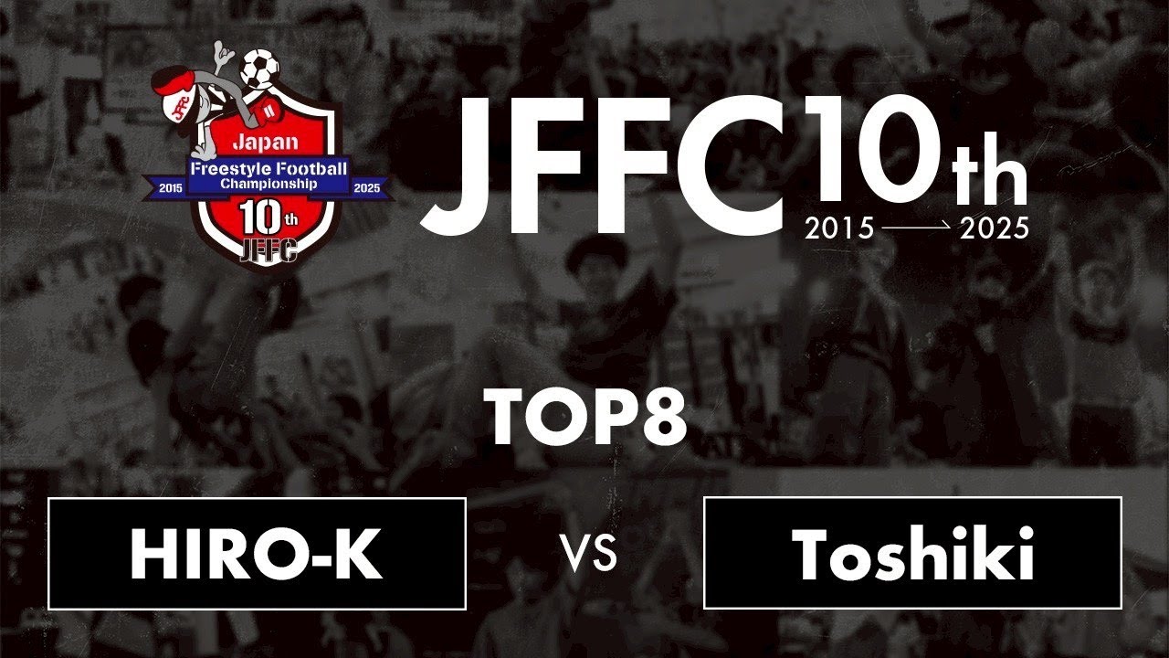 HIRO-K vs Toshiki | JFFC 10th - TOP 8