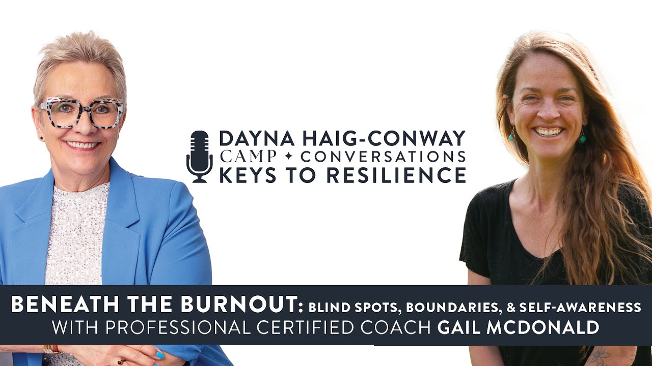 Beneath the Burnout: Blind Spots, Boundaries, and Self-Awareness with Gail McDonald