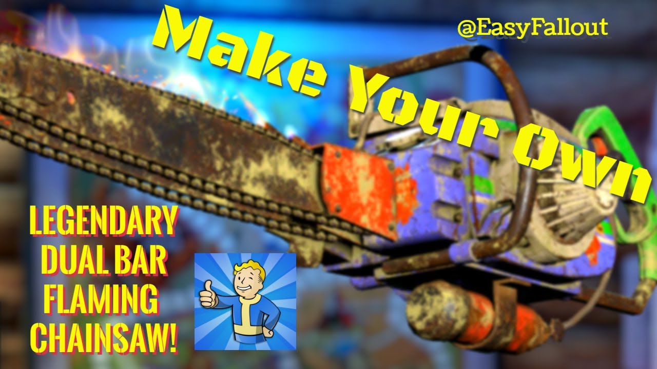 Get Your Own Dual Bar, Flaming, Legendary Chainsaw. #fallout76 #fallout76gameplay #fallout76chainsaw