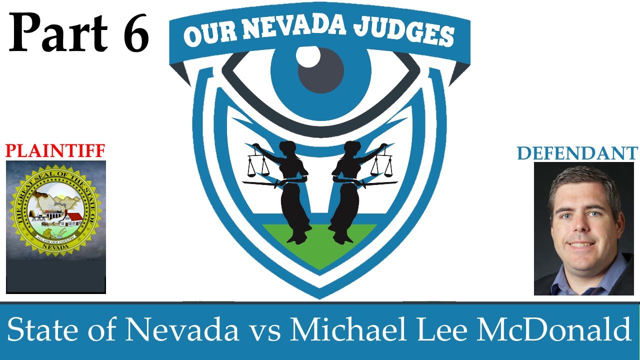 The State of Nevada vs. Michael McDonald, Part 6, September 3, 2019