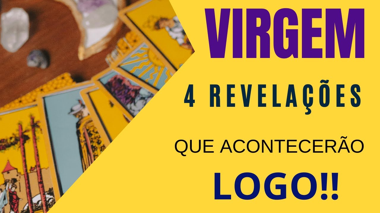 VIRGEM♍| 4 REVELAÇÕES (IMPERDÍVEIS), QUE VÃO ACONTECER LOGO! (TAROT/SIGNOS).
