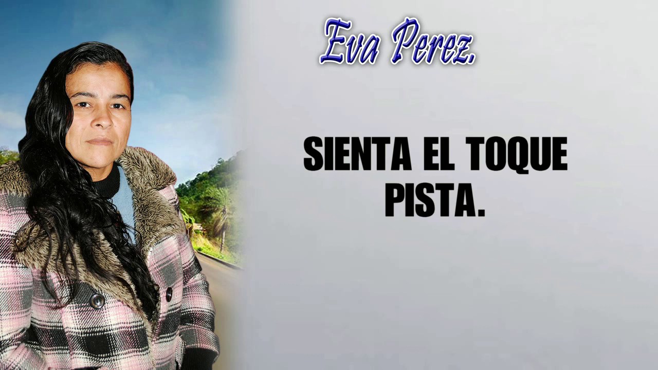 EVA PEREZ - SIENTA EL TOQUE - PISTA