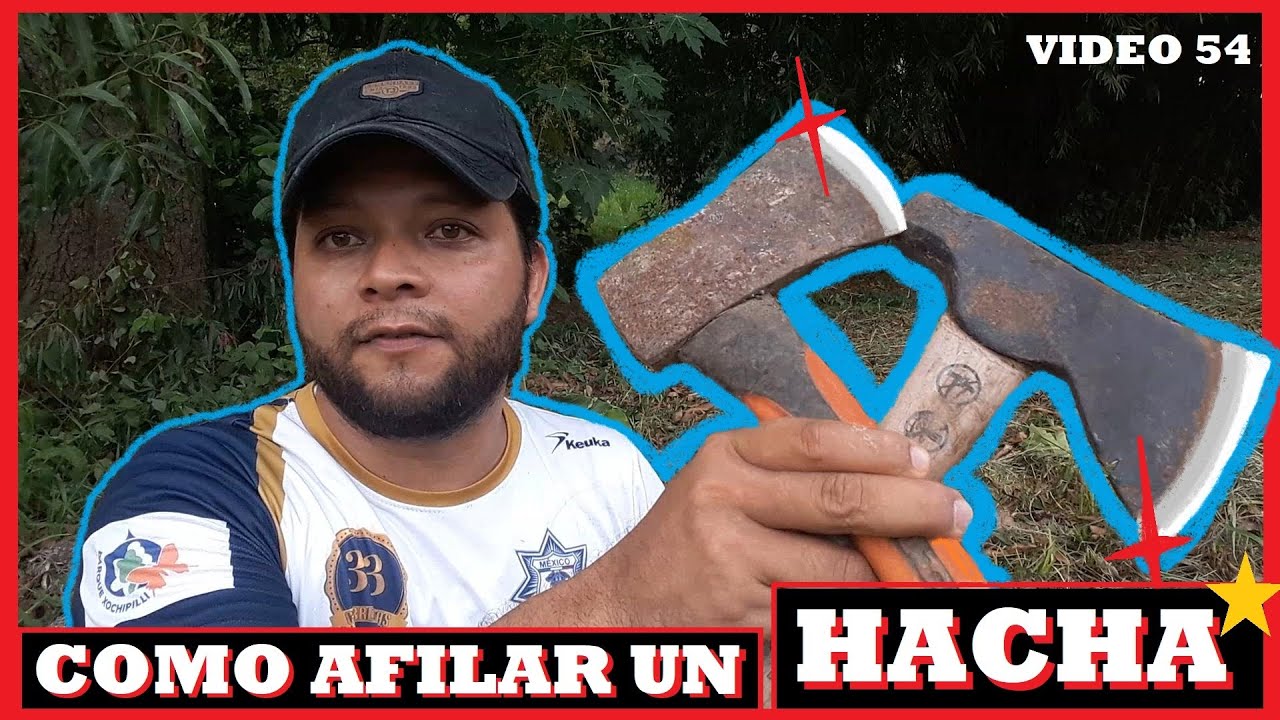 COMO AFILAR UN HACHA 🪓💥👨‍🌾 AFILADO DE HERRAMIENTA BIEN EXPLICADO 🏆💯 HACHAS DE MANO PARA LEÑA 🌲💥🪓
