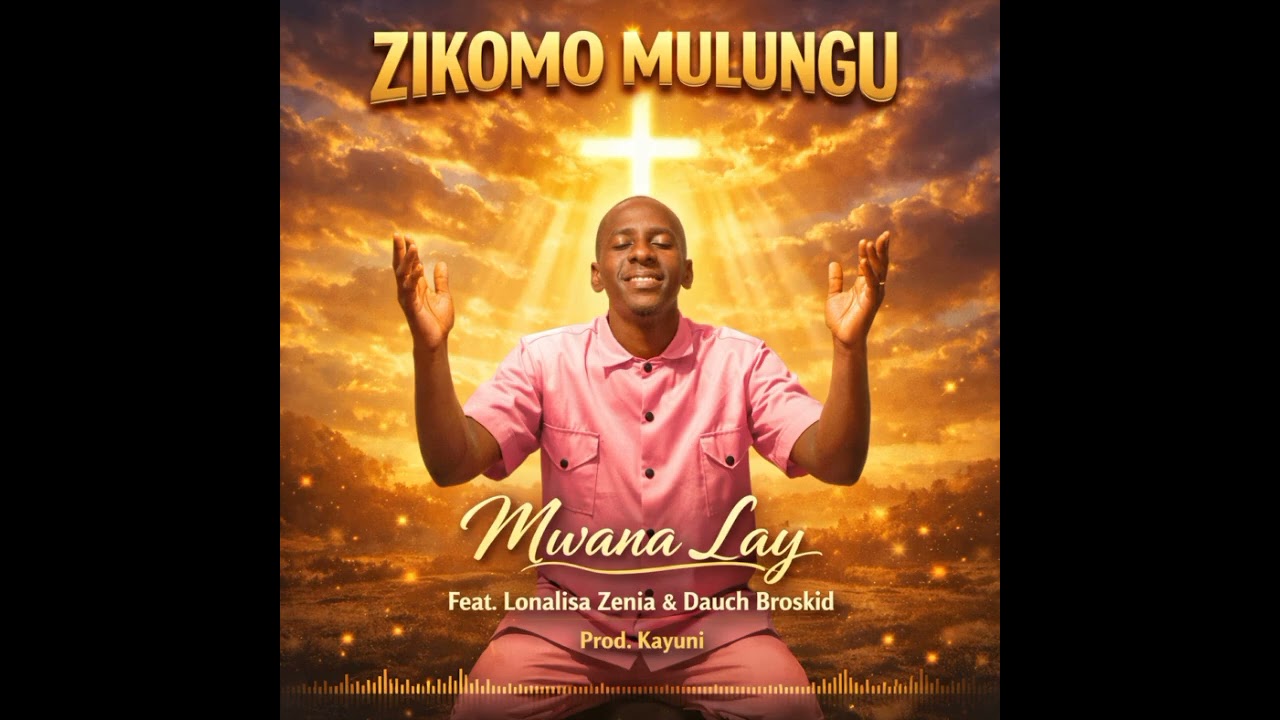 Lyton zikomo Mulungu 