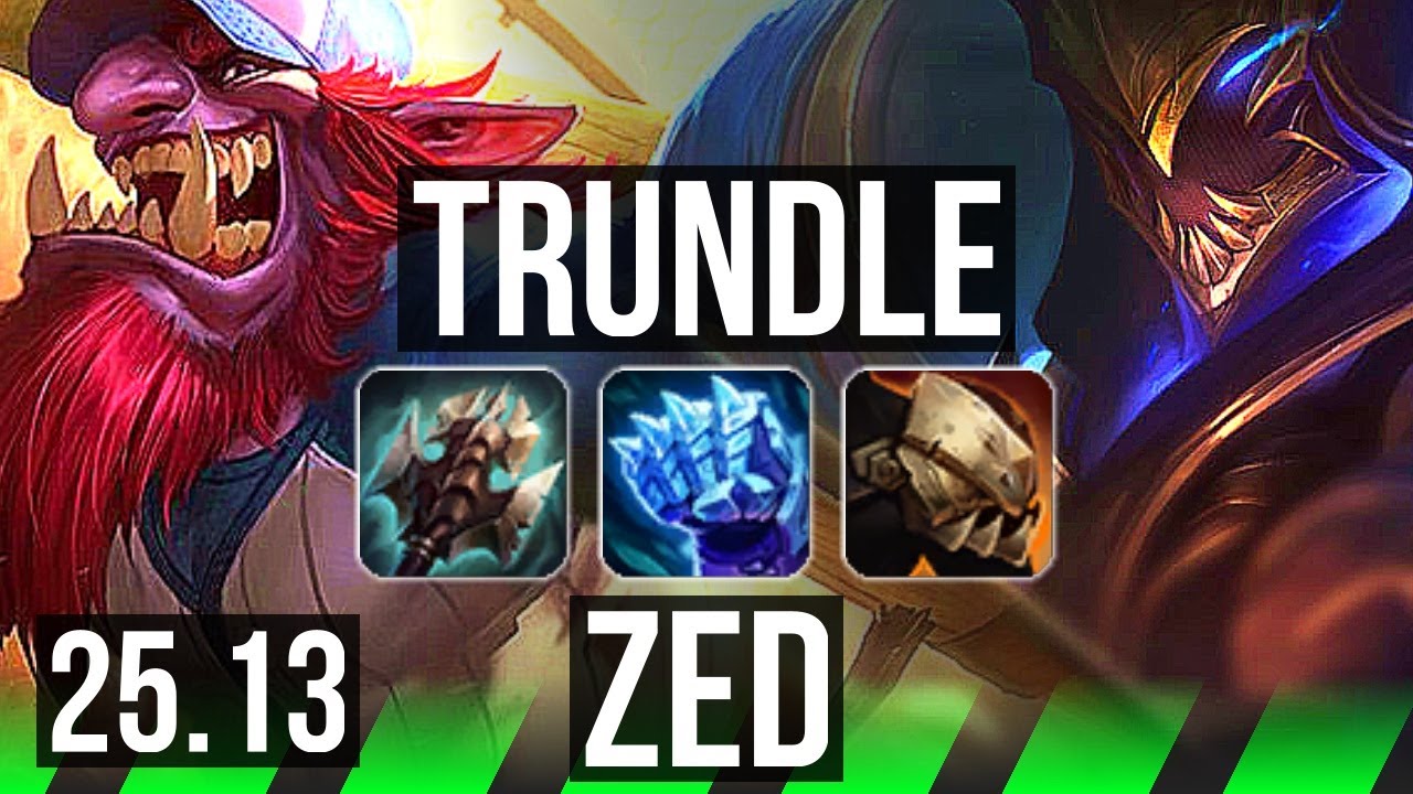 TRUNDLE vs ZED (JGL) | 18/1/7, Legendary | TR Grandmaster | 25.13