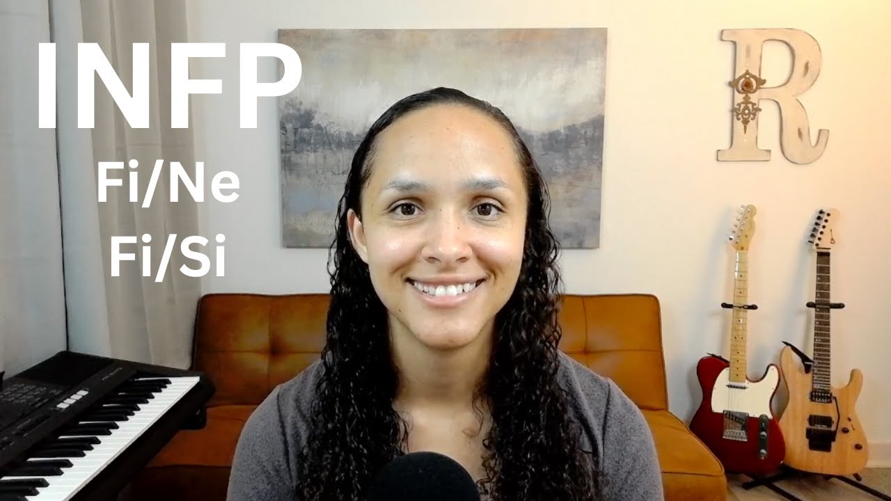 OP Types: INFP Overview - Fi/Ne & Fi/Si