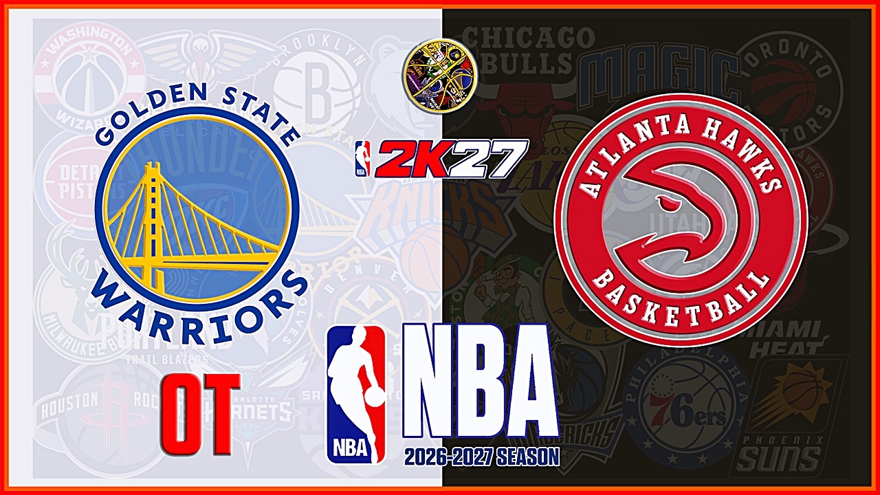 OVERTIME  |  Golden State WARRIORS  vs  Atlanta HAWKS  |  SEP 24, 2026  |  NBA 2K27  Simulation  |